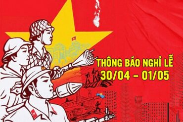 THÔNG BÁO LỊCH NGHỈ LỄ GIỖ TỔ HÙNG VƯƠNG, 30/04 , 01/05/2023